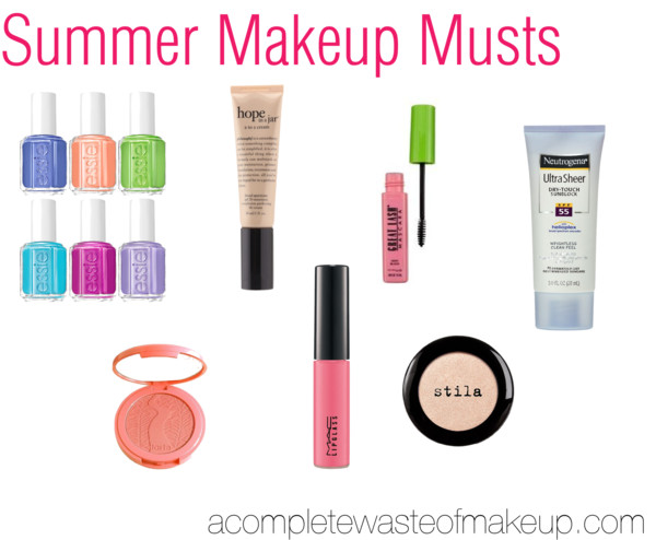 Summer Makeup Musts Summer Makeup Musts