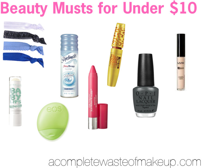 Beauty musts under $10