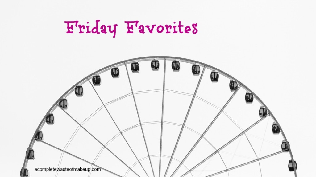 FridayFavorites