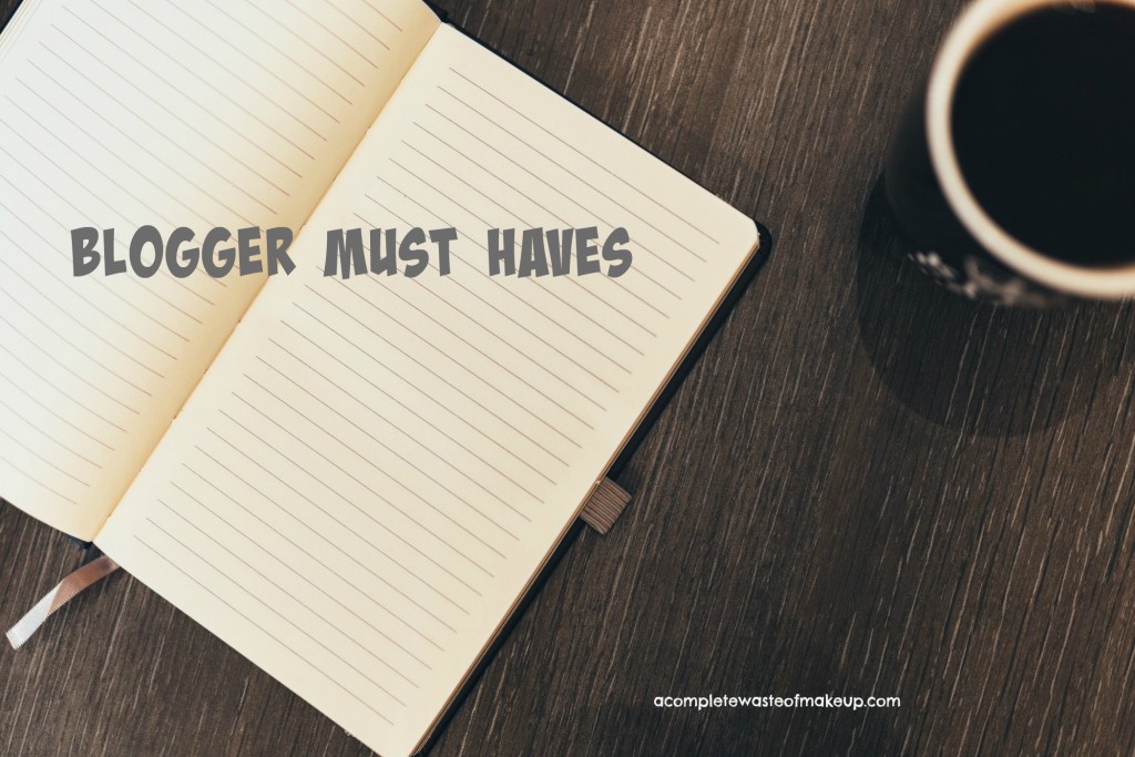 BloggerMustHaves
