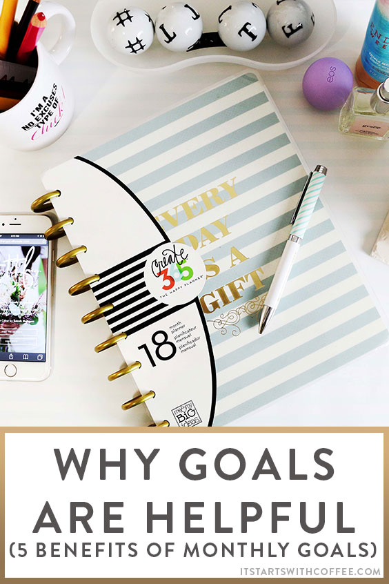 why goals are helpful