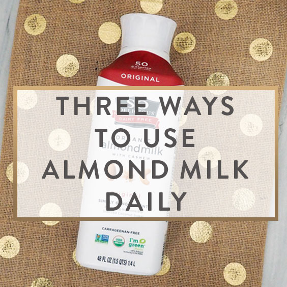 Three Ways To Use Almond Milk Daily It Starts With Coffee Blog by