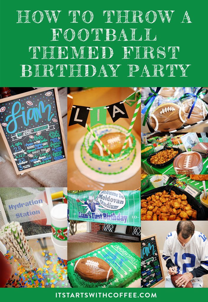How To: Football Themed First Birthday - It Starts With Coffee - Blog by Neely Moldovan — Lifestyle, Beauty, Motherhood, Wellness, Travel