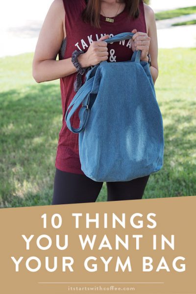 10 Things You Want In Your Gym Bag - It Starts With Coffee - Blog by ...