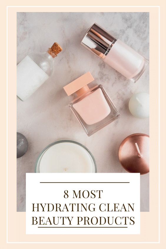 most hydrating beauty products
