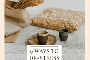 9 Ways To De-stress