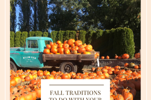 Fall Traditions To Do With Your Family