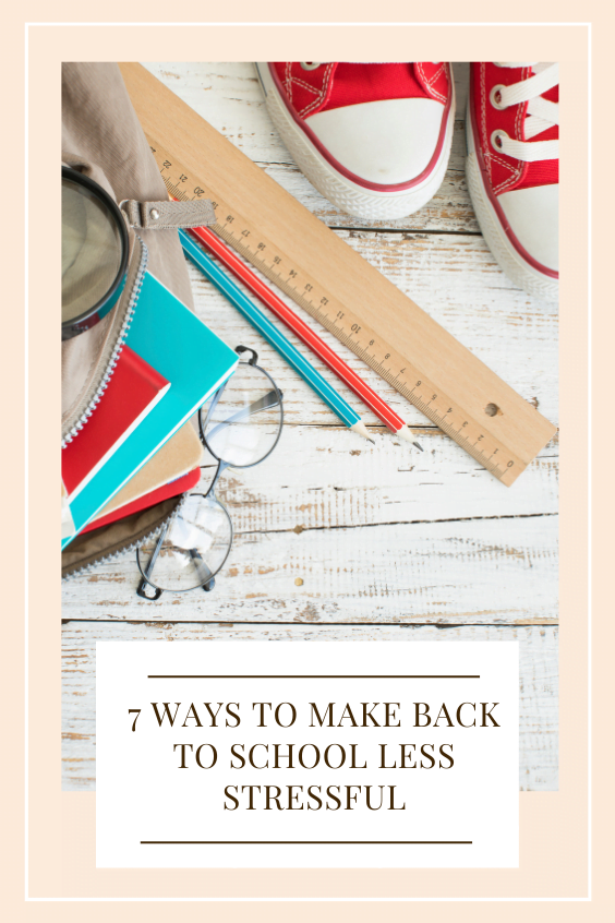 ways to make back to school less stressful