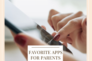 Best Apps For Parents