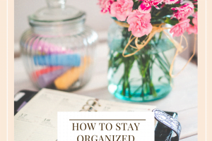 How To Stay Organized With 2 Kids