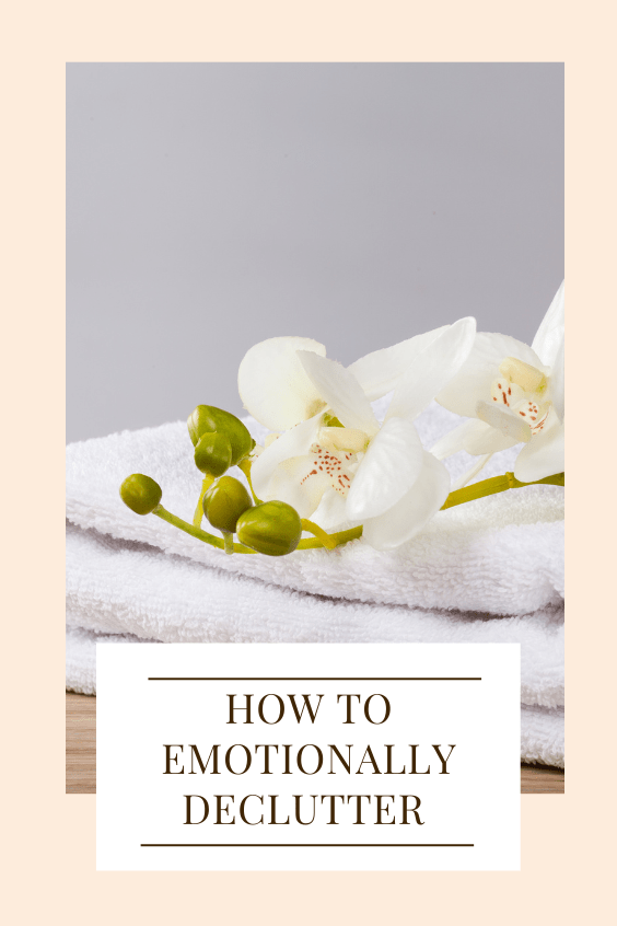 how to emotionally declutter