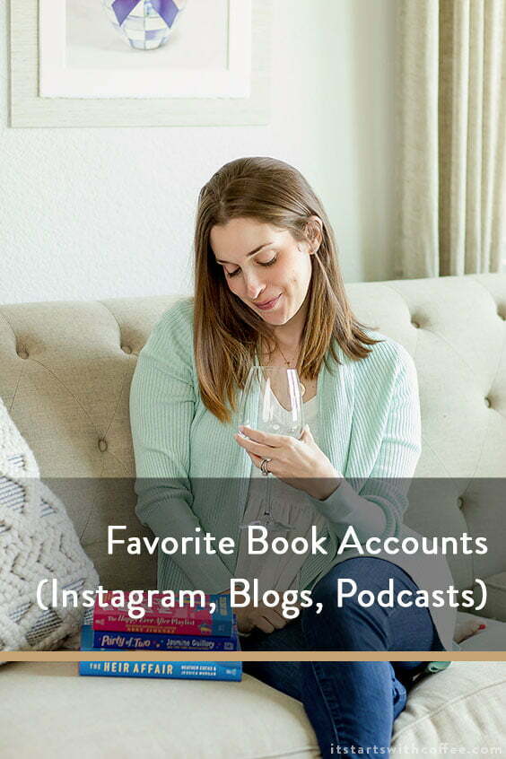 Favorite Book Accounts (Instagram, Blogs, Podcasts) It Starts With