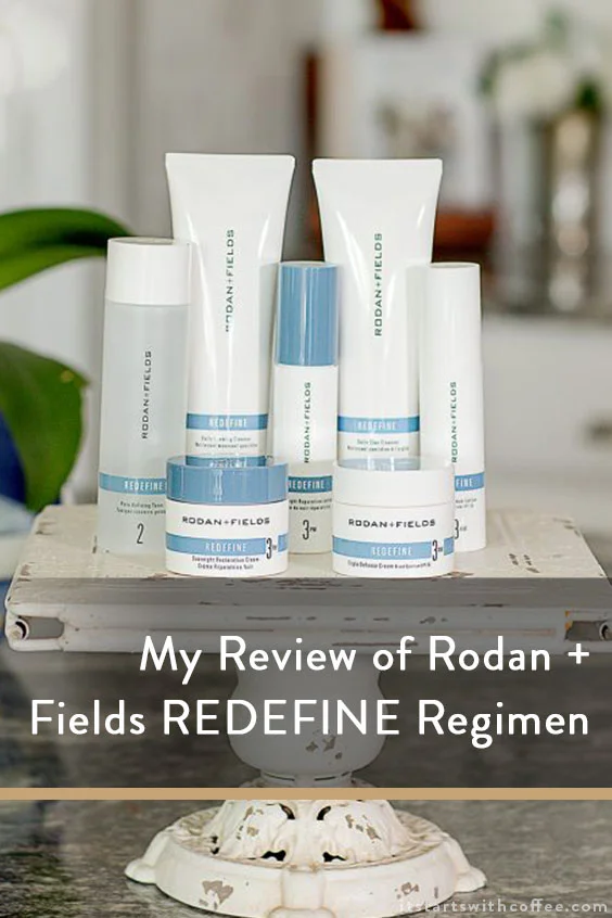 My Review of Rodan + Fields REDEFINE Regimen - It Starts With