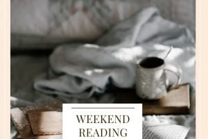Weekend Reading 4