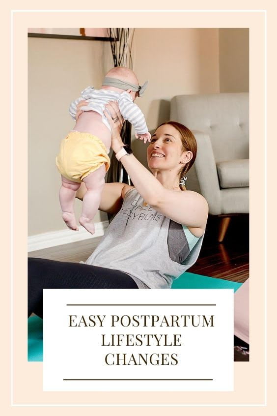 easy postpartum lifestyle changes
