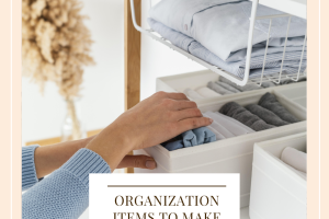 Organization Items To Make Life Simple
