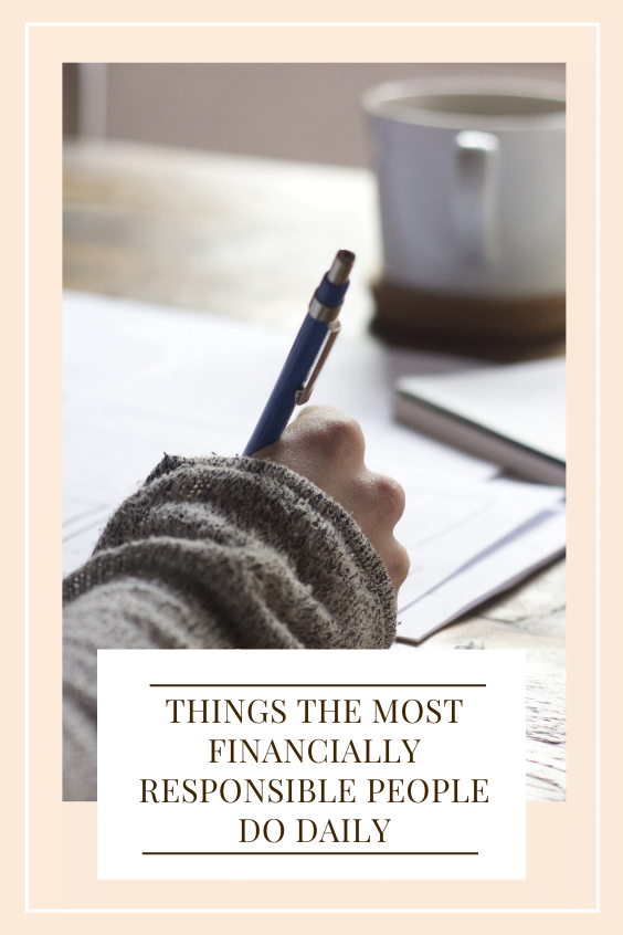 things the most financially responsible people do daily