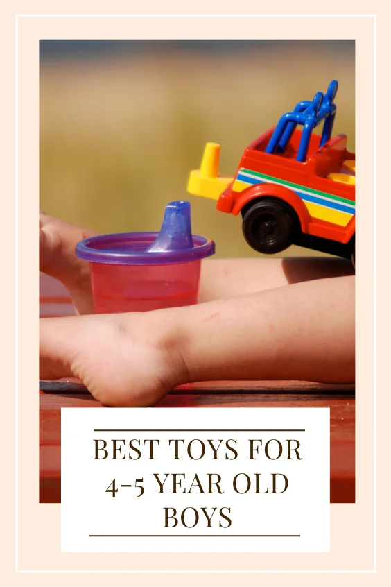 Best Toys For 4 5 Year Old Boys It