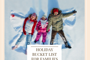 Holiday Bucket List For Families