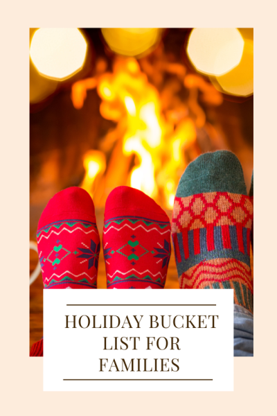 Holiday bucket list for families