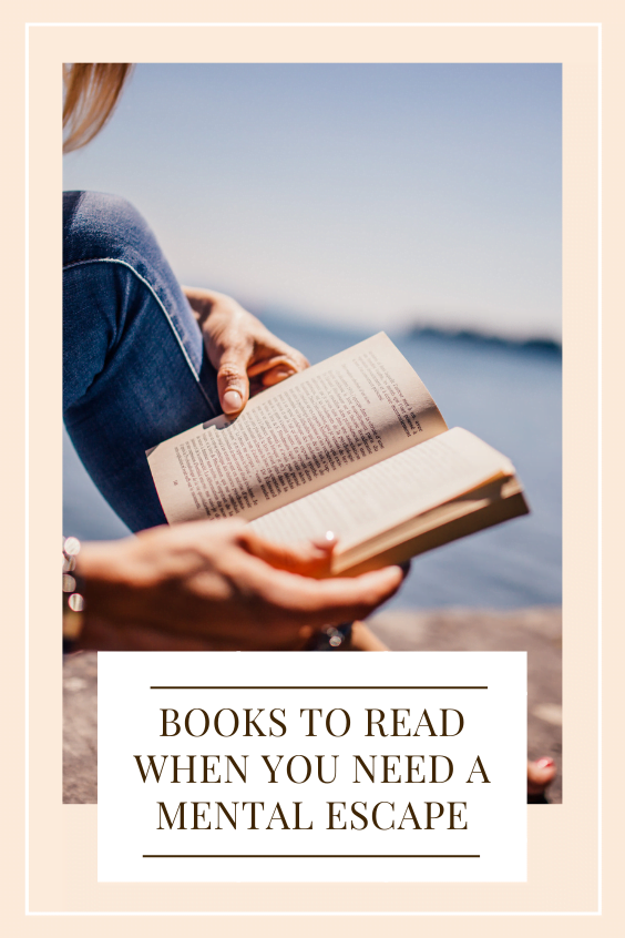 books to read when you need a mental escape