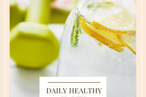 Daily Healthy Habits