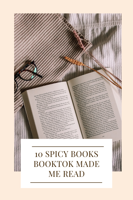 10 Spicy Books BookTok Made Me Read It Starts With Coffee Blog by