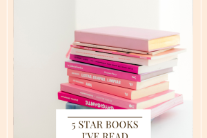 5 Star Books I've Read Recently