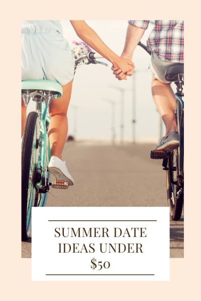 Summer Date Ideas Under $50