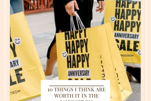 10 Things I Think Are Worth It In The Nordstrom Anniversary Sale