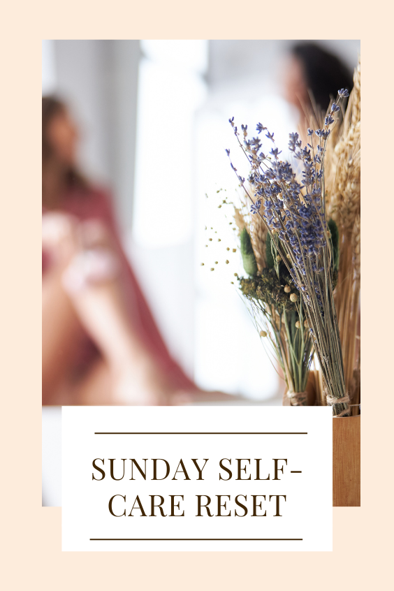 Sunday Self-Care Reset - It Starts With Coffee - Blog by Neely Moldovan ...
