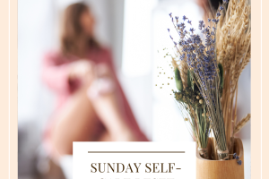 Sunday Self-Care Reset