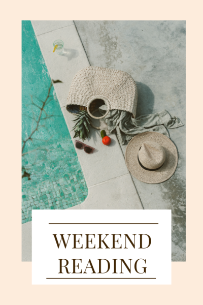 weekend reading weekend reading