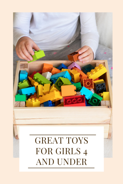 Great Toys For Girls 4 and Under