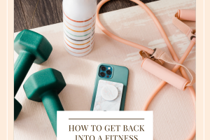 How To Get Back Into A Fitness Routine (1)