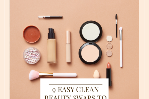 9 easy clean beauty swaps to make