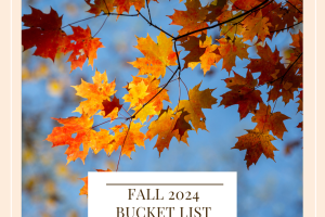 Fall 2024 Bucket List For Families