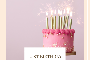 41st birthday wish list