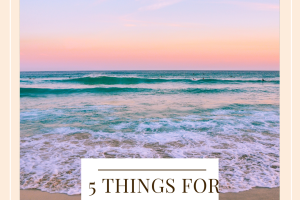 5 Things For June (1)